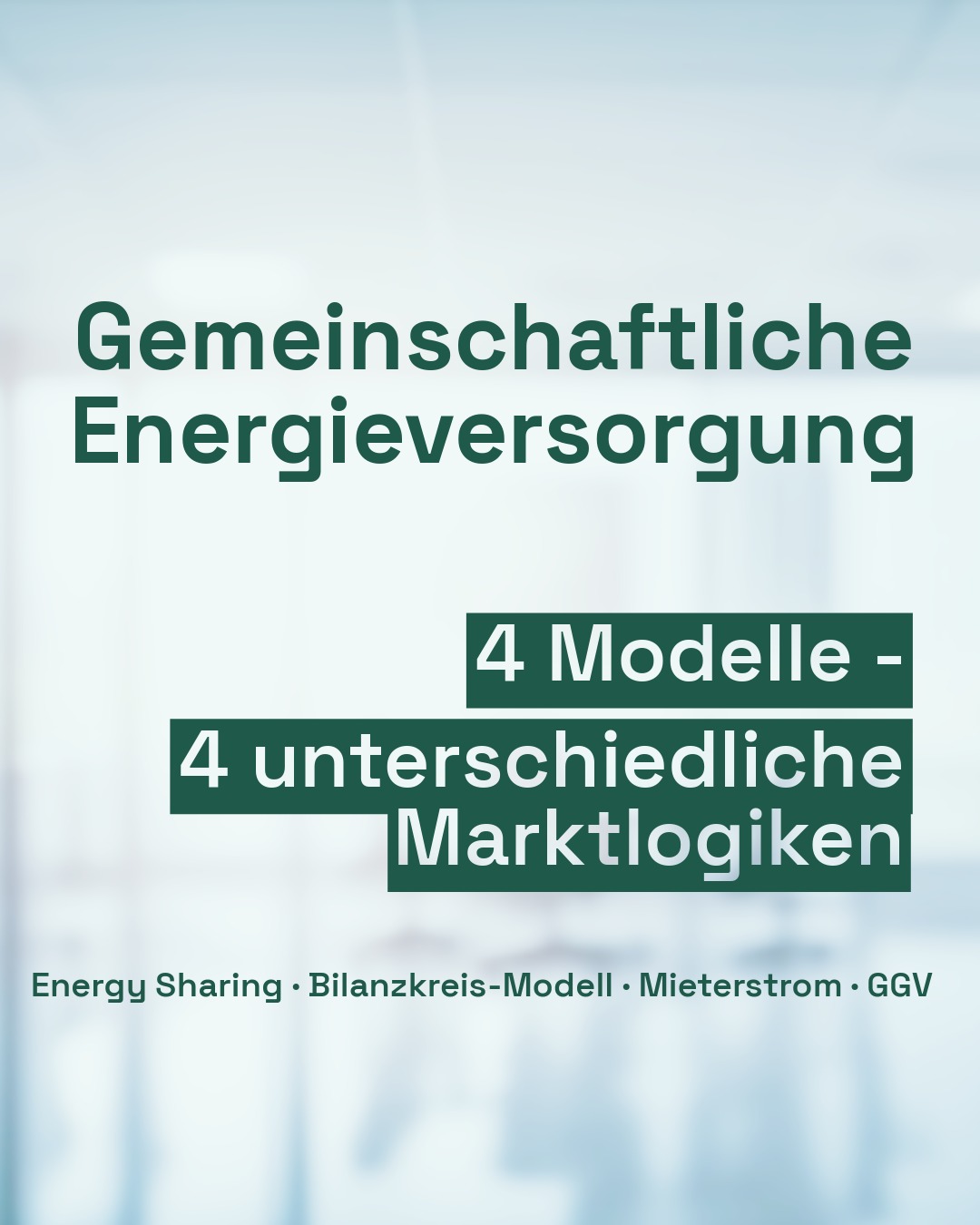Die 4 Modelle der Gemeinschaftlichen Energieversorgung im Überblick